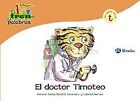 El doctor Timoteo / Dr. Timothy: Un Cuento Con La T / a ... | Buch | Zustand gut