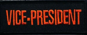 VICE-PRESIDENT MOTORCYCLE EMBROIDERED IRON ON PATCH A-22 - Picture 1 of 8