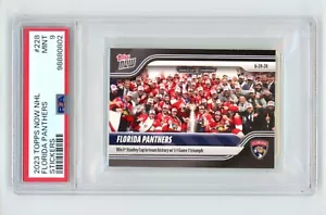 FLORIDA PANTHERS 2023 Cup Champs TOPPS NOW #228 Card Sticker PSA 80802 MINT 9 - Picture 1 of 2