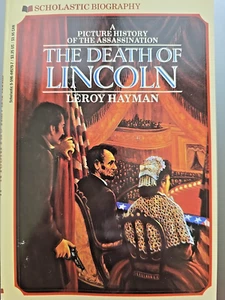 The Death of Lincoln: A Picture History of the Assassination - Picture 1 of 1
