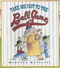 Take Me Out to the Ball Game - Paperback By Maryann Kovalski - GOOD