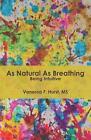 As Natural As Breathing Being Intuitive By Vanessa F. Hurst (English) Paperback
