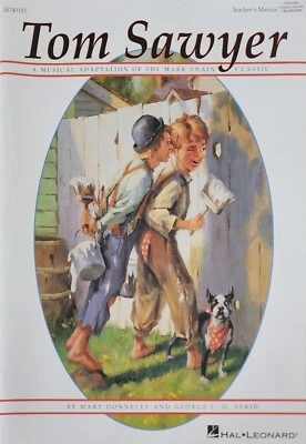 Tom Sawyer Musical Adaptation Teachers Manual Lyrics Piano Sheet Music Book d4 - Image 1 of 4