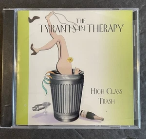 Tyrants in Therapy High Class Trash CD New Sealed 2009 Rare HTF - Picture 1 of 3