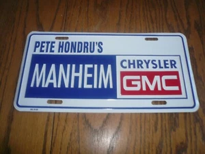 Manheim Chrysler GMC Pete Hondru's Vanity License Plate Tag - New - Picture 1 of 2