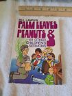 Palm Leaves And Peanuts By Bill Lampkin