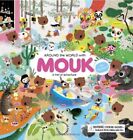 Around The World With Mouk: A Trail Of Adventure