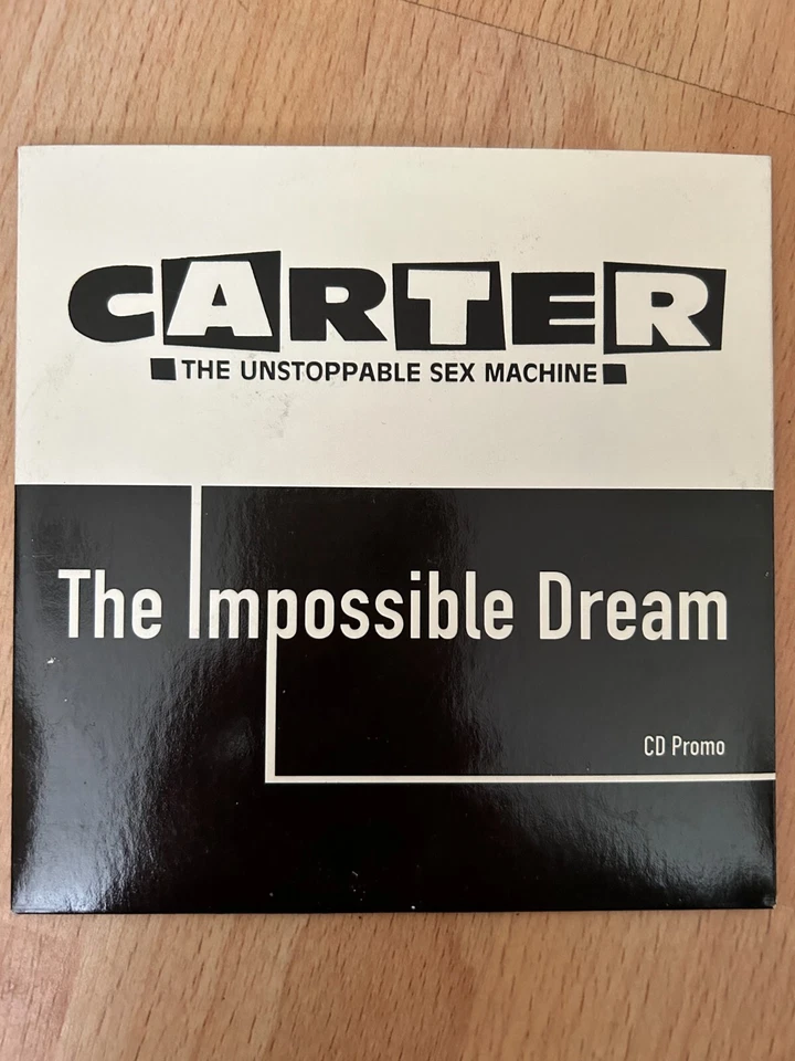Carter (The Unstoppable Sex Machine) - The Impossible Dream (CD-Promo) von 1992 - Bild 1 von 1