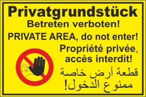 Schild Privatgrundstück Betreten verboten PVC gelb englisch arabisch französ #A6 - Bild 1 von 2