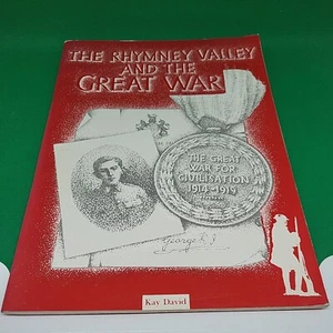 The Rhymney Valley And The Great War - David, Kay: 1992 Lewis Boys Comp School - Bild 1 von 11