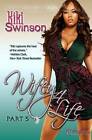 Wifey 4 Life (Part 5) - Paperback By Kiki Swinson - GOOD