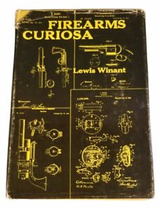 FIREARMS CURIOSA Lewis Winant 1955 1st Edition HCDJ + FAMOUS GUNS Catalog