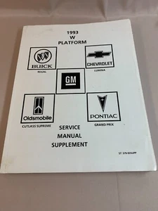 1993 GM W Platform SERVICE MANUAL SUPPL, REGAL LUMINA CUTLESS SUPREME GRAND PRIX - Bild 1 von 12