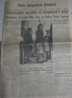 LOS ANGELES TIMES FRONT PAGE KENNEDY ASSASINATION 