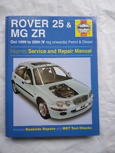 Haynes 4145 Rover 25 & MG ZR Owners Workshop Manual 1999-2004 Hardback