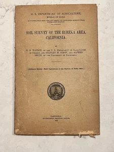 Soil Survey of The Eureka Area, California - 1925 w/LG Color Map - Picture 1 of 7