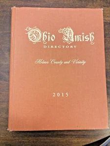Amish Directory Church & Family Ohio Holmes County & Vicinity 2015 History Book - Imagen 1 de 18