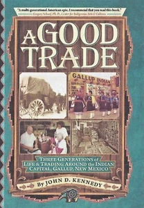Book: A Good Trade: Three Generations of Trading in and around Gallup, NM - Bild 1 von 12