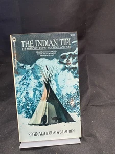 The Indian Tipi by Reginald & Gladys Laubin - Picture 1 of 1