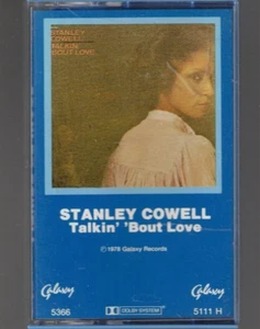 Talkin' 'Bout Love by Stanley Cowell (Cassette, 1978, Galaxy Records) VERY GOOD+ - Picture 1 of 2