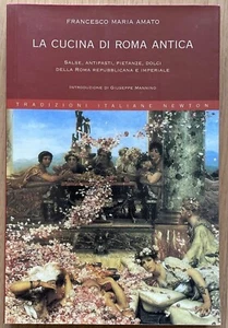 Die Küche des antiken Roms, Francesco Maria Amato, Newton Compton - Bild 1 von 8