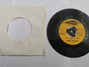 Tracey Williams / He Loves My 7" Vinyl - Picture 1 of 2