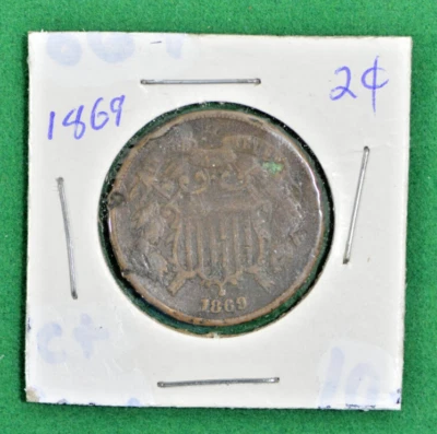 1869 2C Two Cent Piece- Damaged - Image 1 of 2
