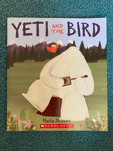 Yeti and the Bird by Nadia Shireen (2015, Picture Book) - Foto 1 di 2