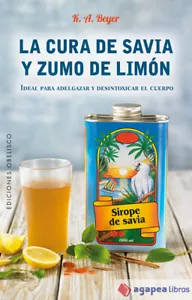 Cura de savia y zumo de limón. NUEVO. ENVÍO URGENTE (Librería Agapea) - Imagen 1 de 1