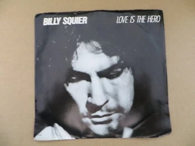 Billy Squier – Love Is The Hero - 1986 - Capitol Records B-5619 7" Single EX/VG+ - Image 1 of 4