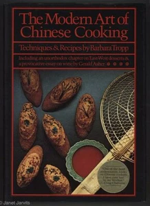 Chinese Cookbook Techniques Recipes MODERN ART OF CHINESE COOKING Barbara Tropp  - Imagen 1 de 5