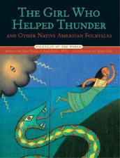 Stefano Vitale The Girl Who Helped Thunder and Other Native American  (Hardback)