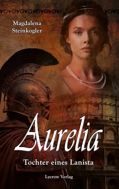 Aurelia - Tochter eines Lanista - Bild 1 von 1