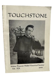 Touchstone By Walter Prescott Webb Historical Society 2000 - Texas History - Picture 1 of 8