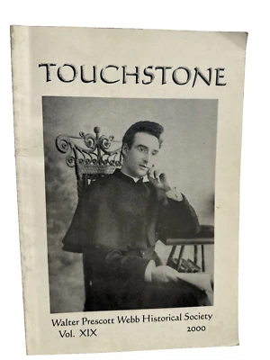 Touchstone By Walter Prescott Webb Historical Society 2000 - Texas History - Image 1 of 4