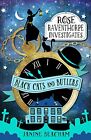 Black Cats and Butlers: Book 1 (Rose Raventhorpe Investigates).by Beacham New.#