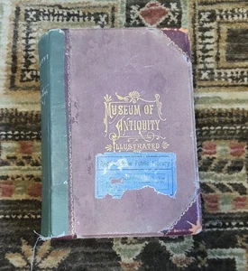 Antique MUSEUM of ANTIQUITY Book 1885 Ancient Rome Egypt Pompeii Archaeology - Picture 1 of 24