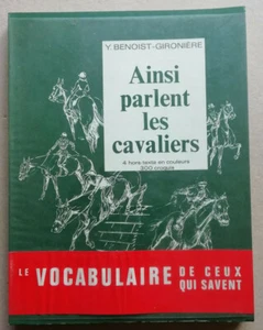Ainsi parlent les cavaliers Y BENOIST-GIRONIERE éd Palais Royal 1971 - Imagen 1 de 6