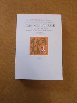 Pier Paolo Piciucco (ed. and trans), Femminile Plurale: Indian Short Stories,... - Image 1 of 4