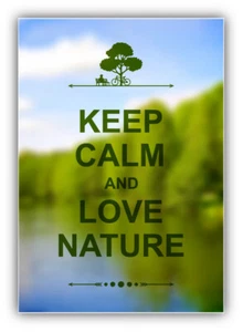 Keep Clam And Love Nature Slogan Car Bumper Sticker Decal  -  ''SIZES'' - Picture 1 of 1