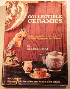 1974 Collectible Ceramics Marcia Ray Crown Publishers hardcover slipcover - Picture 1 of 15