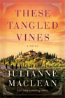 Julianne Maclean These Tangled Vines (Paperback) (Us Import)