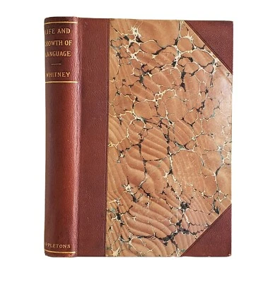 The Life And Growth Of Language by William Dwight Whitney Antique 1896 Leather  - Image 1 of 4