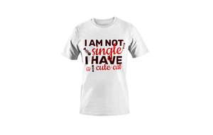 I AM NOT SINGLE FUNNY Printed T-Shirts, Unisex Logo T-Shirts with Customization - Picture 1 of 10