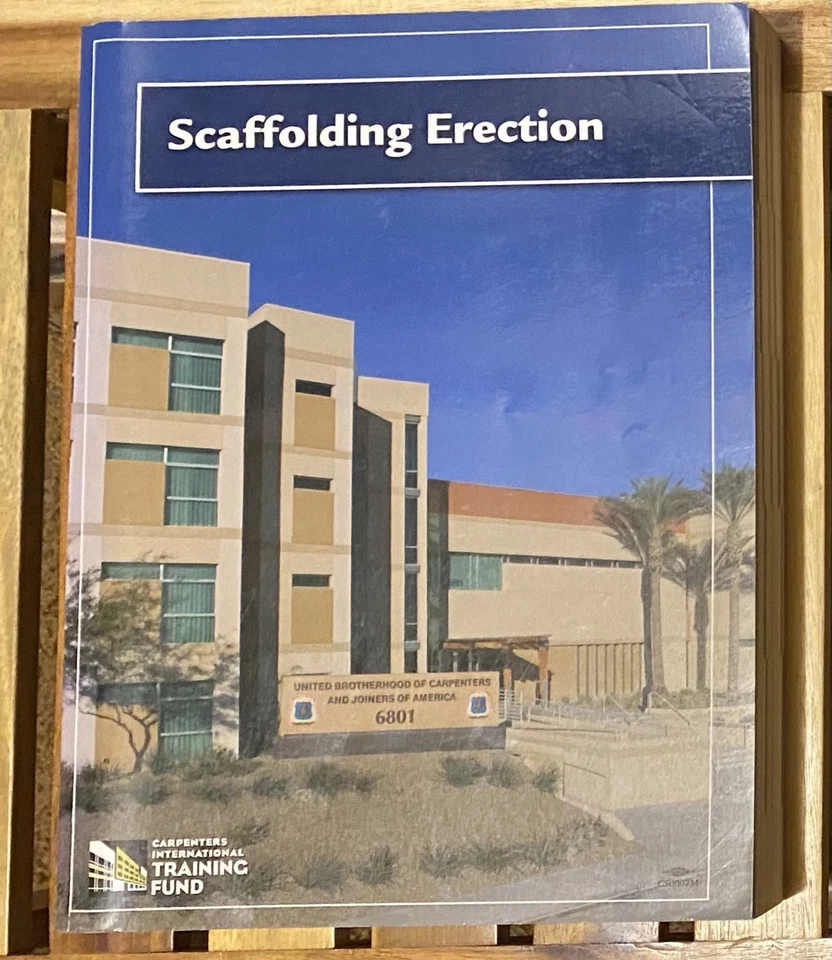 Carpenters International Training Fund Scaffolding Erection Student Manual 2006 - Image 1 of 4