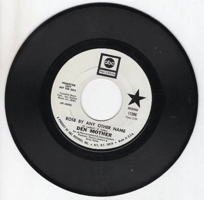Den Mother - Rose By Any Other Name (Mono/Stereo) 7" 45 Promotional Single - Image 1 of 4