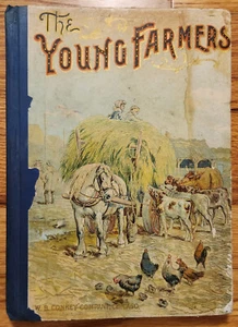 The Young Farmers Child's HC Book 1899 Collection of Short Stories Conkey Co. - Picture 1 of 2