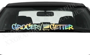 Grocery Getter Decal Sticker holographic windshield window JDM Euro KDM USDM - Bild 1 von 2