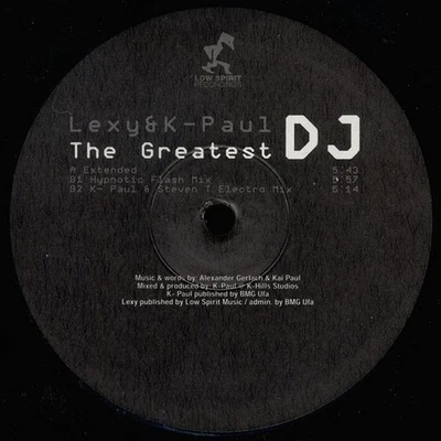 Lexy & K-Paul - The Greatest DJ (Vinyl 12" - 1999 - DE - Original) - Bild 1 von 2