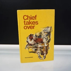 Chief Takes Over by Helen Rushmore Vintage 1956 Hardcover Weekly Reader Club - Picture 1 of 11